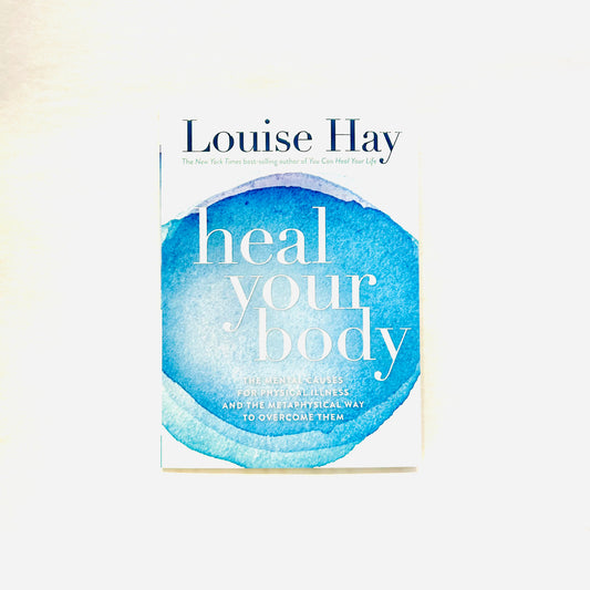 Heal Your Body