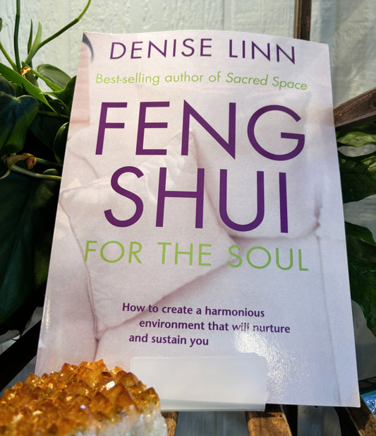 Feng Shui For The Soul