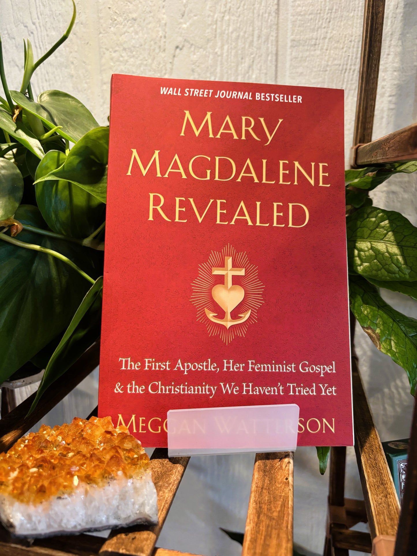 Mary Magdalene Revealed: The First Apostle ~ Megan Watterson